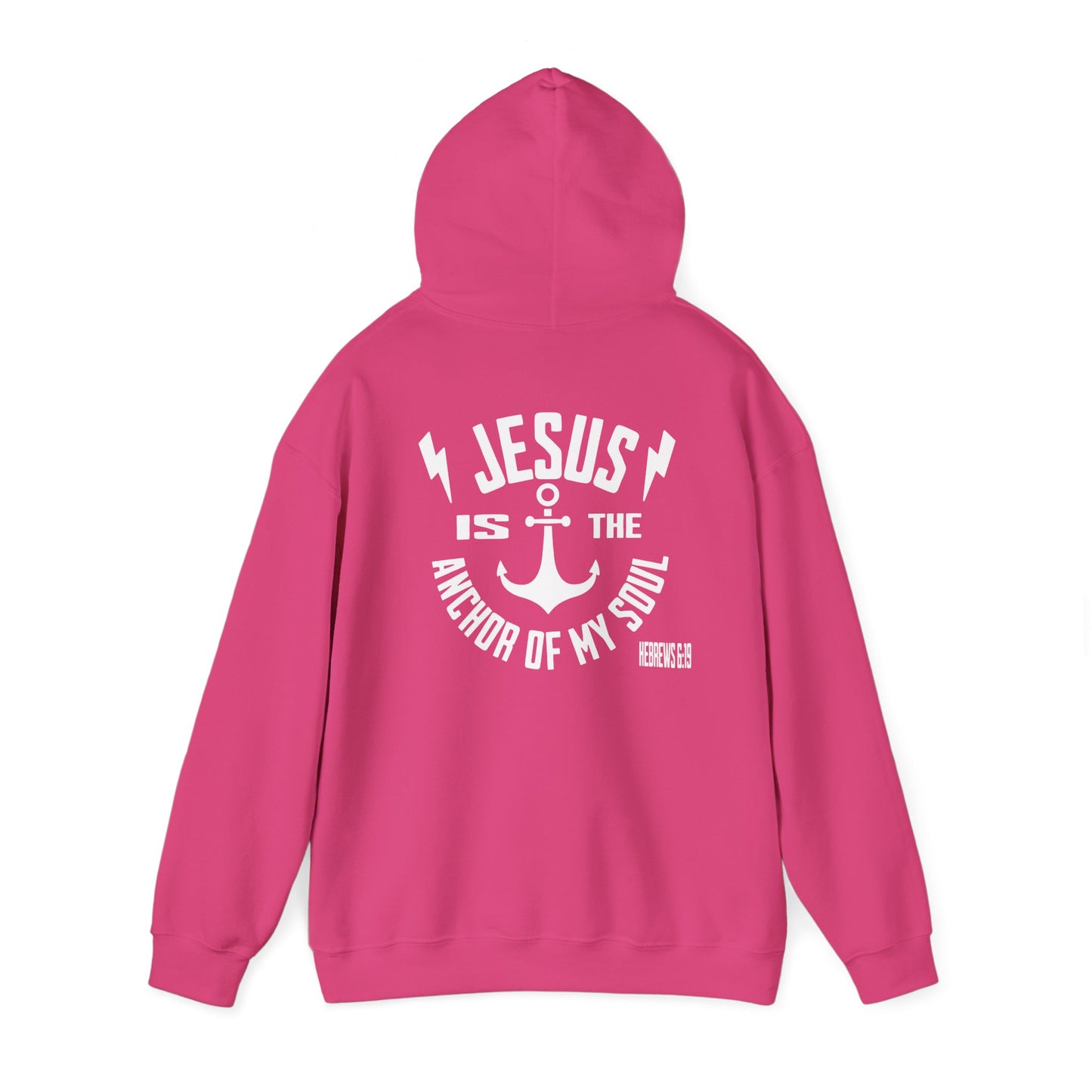 Hoodie - Jesus is the Anchor of My Soul