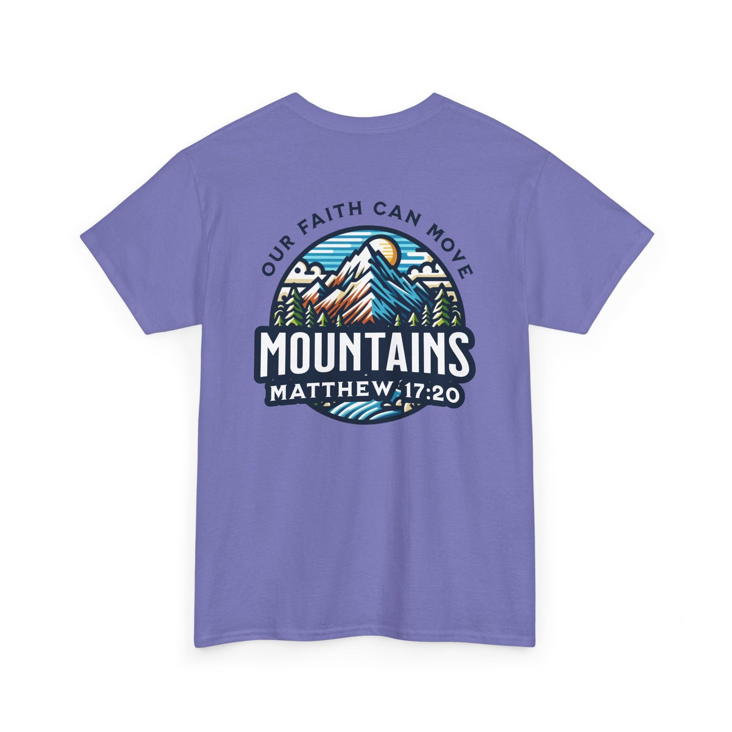 Faith-Inspired Unisex Heavy Cotton Tee | Our Faith Can Move Mountains, Motivational Apparel