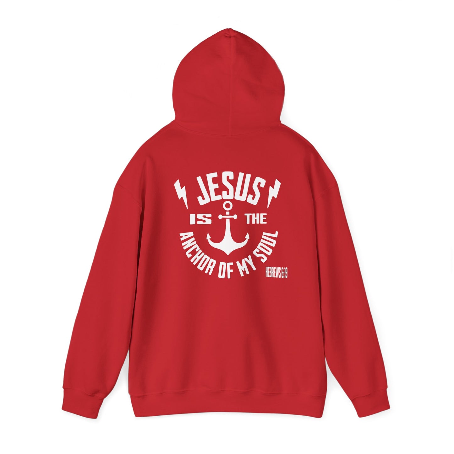 Hoodie - Jesus is the Anchor of My Soul