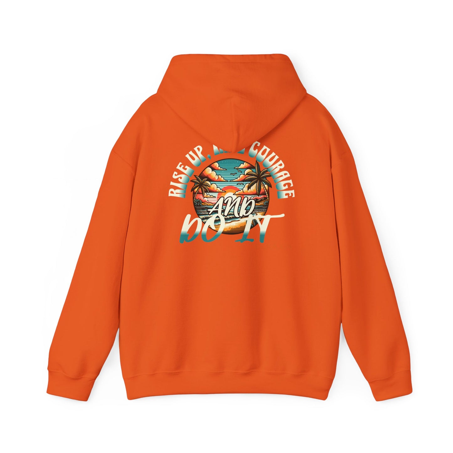HOODIE - 'Rise Up, Take Courage'