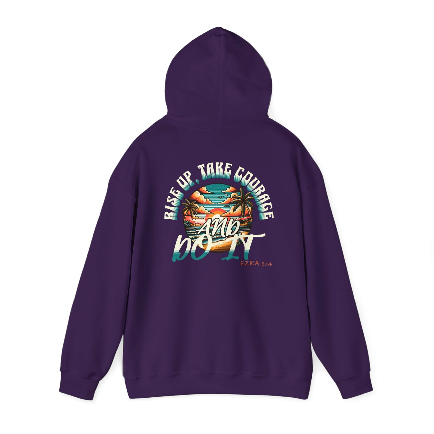 HOODIE - 'Rise Up, Take Courage'