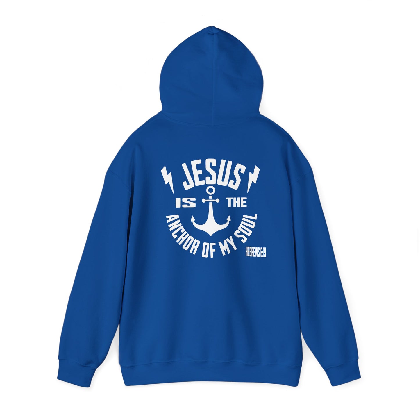 Hoodie - Jesus is the Anchor of My Soul