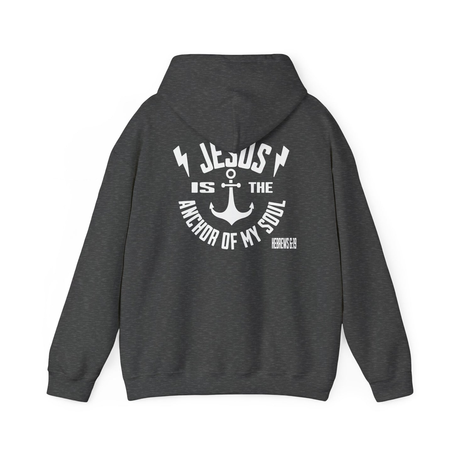 Hoodie - Jesus is the Anchor of My Soul
