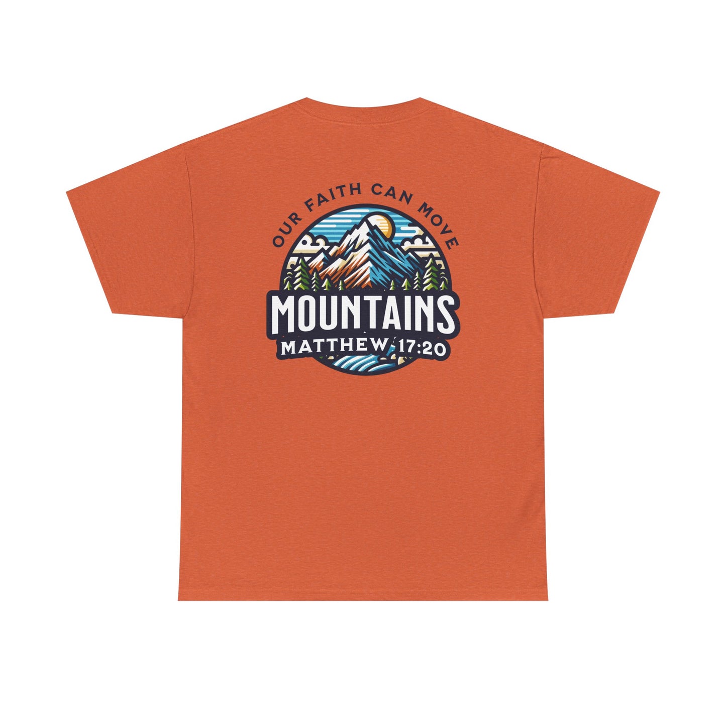 Faith-Inspired Unisex Heavy Cotton Tee | Our Faith Can Move Mountains, Motivational Apparel