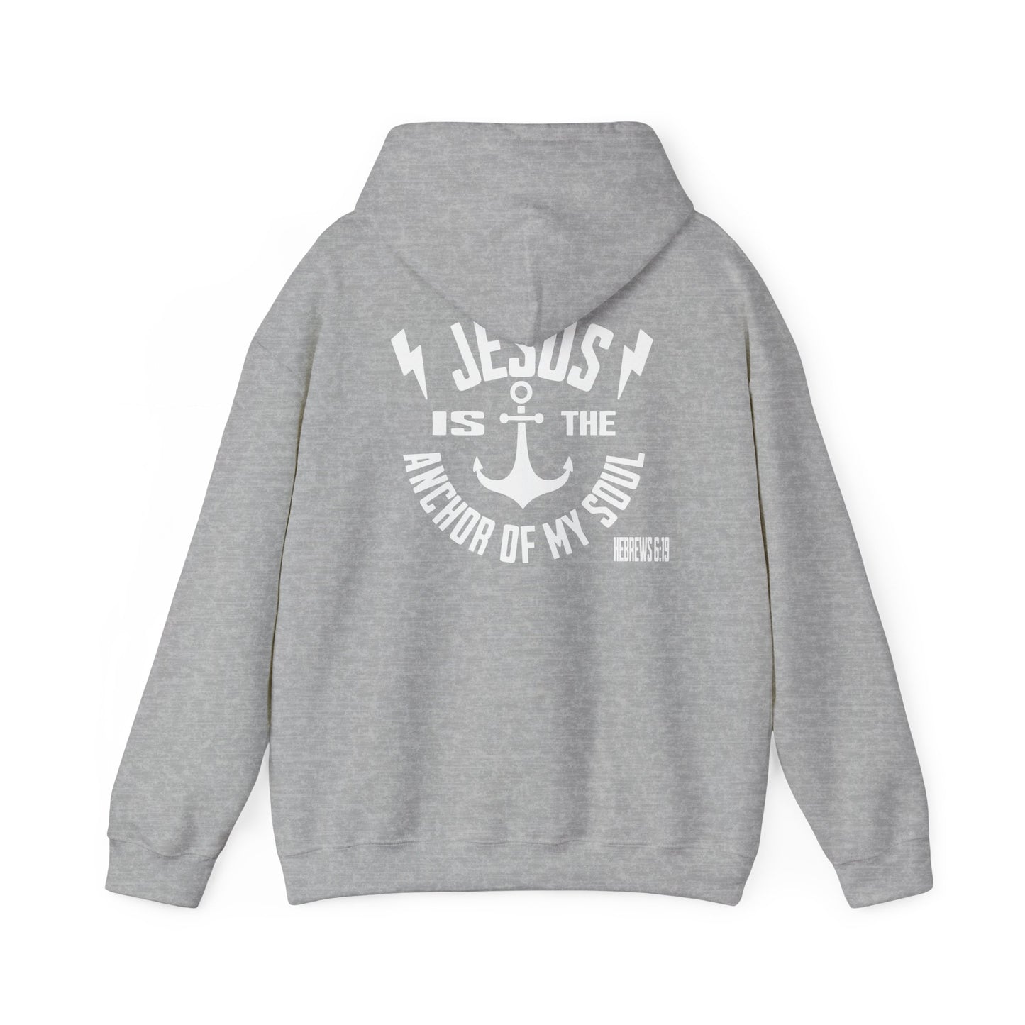 Hoodie - Jesus is the Anchor of My Soul
