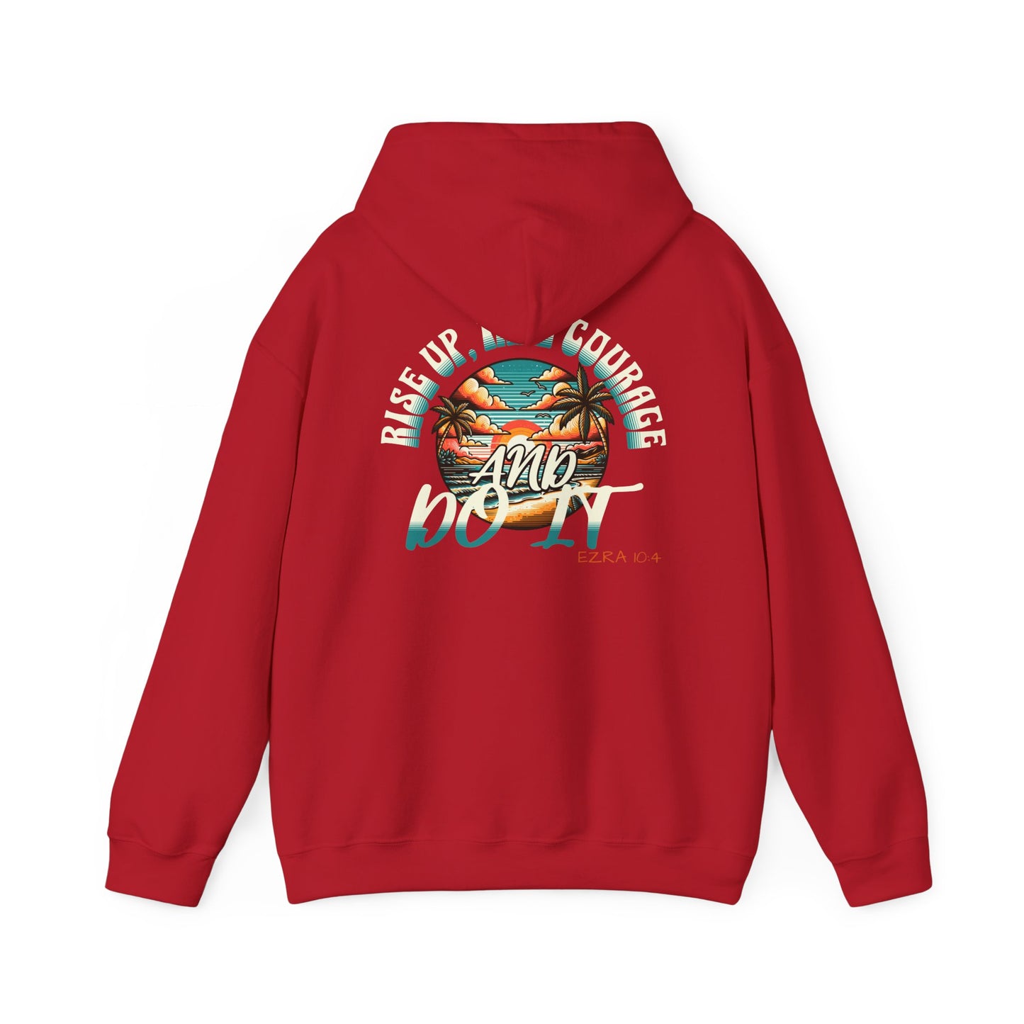 HOODIE - 'Rise Up, Take Courage'