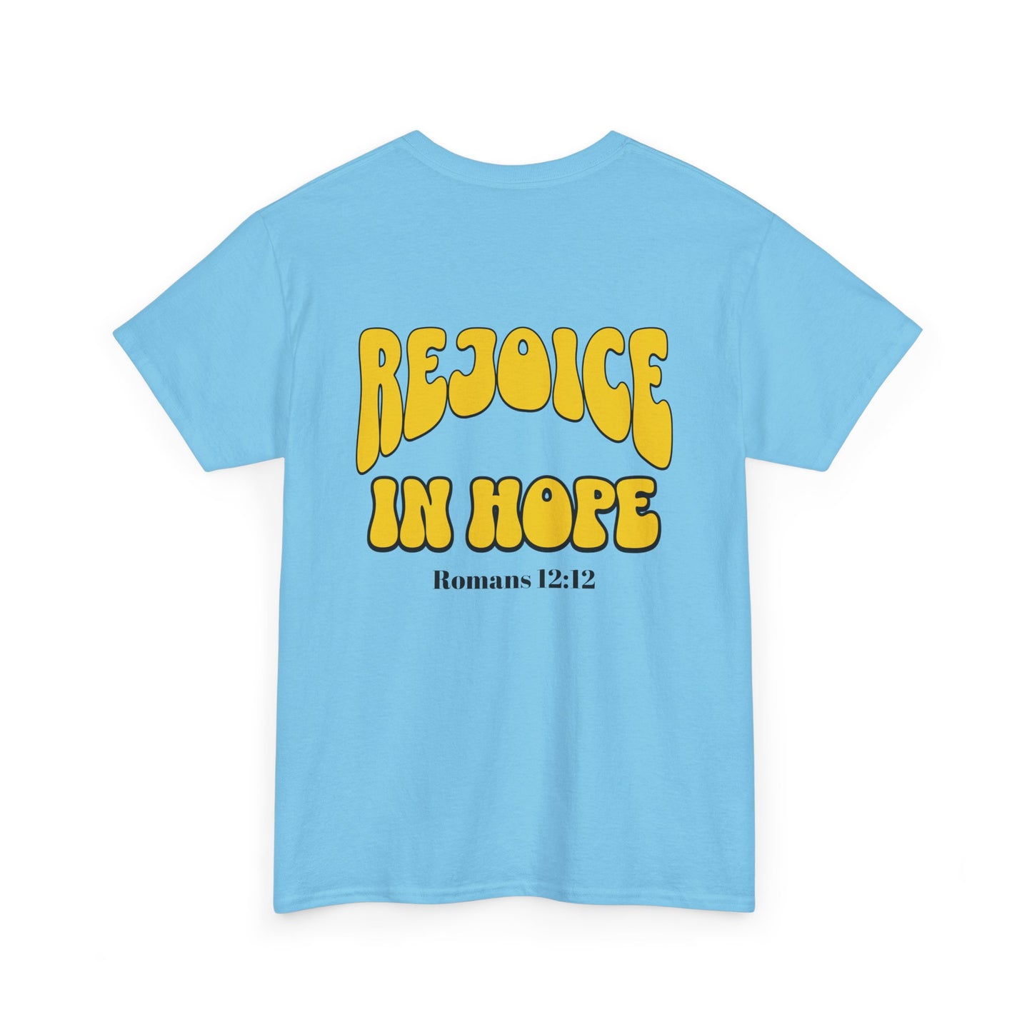 Rejoice in Hope Unisex Heavy Cotton Tee