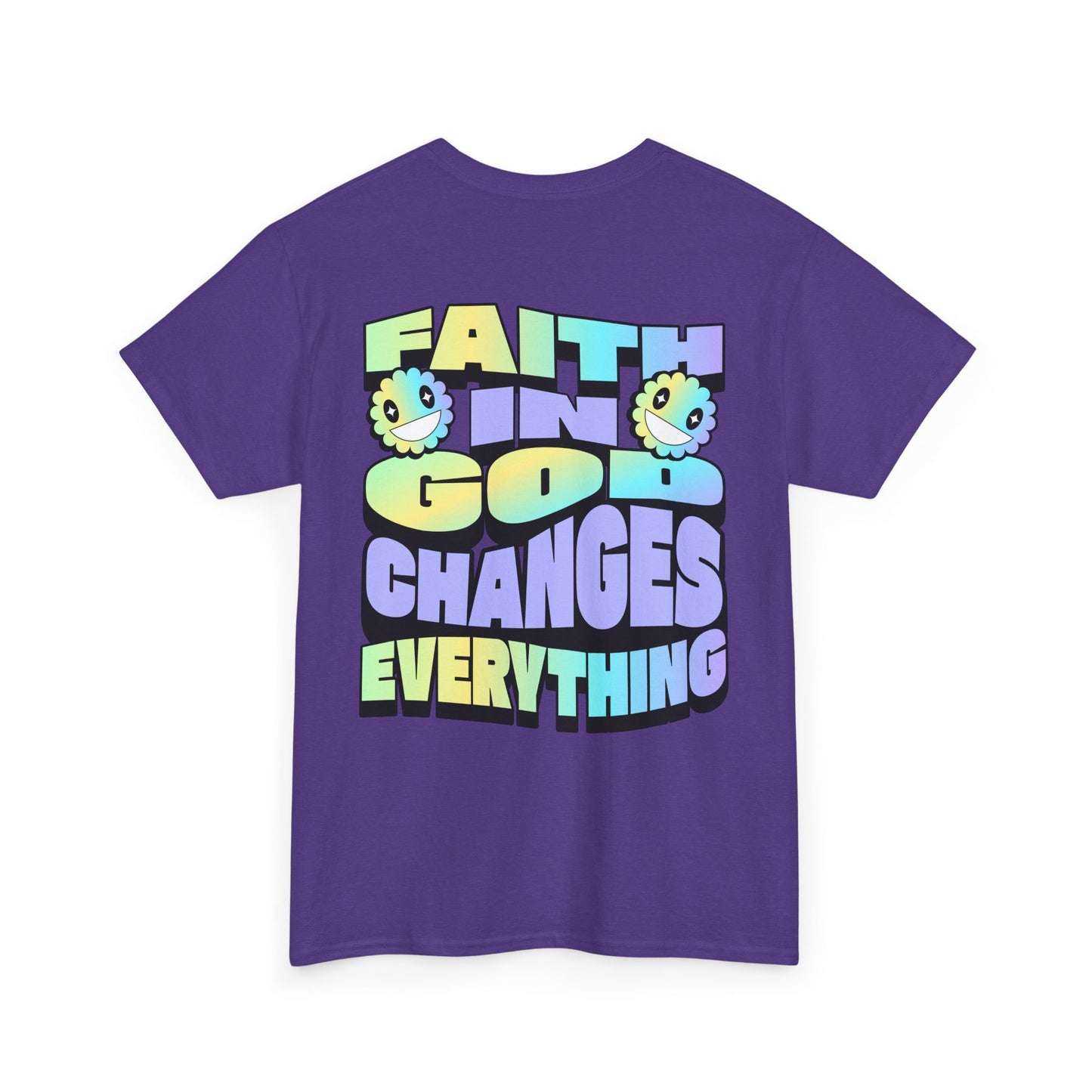 Faith in God Changes Everything Unisex Heavy Cotton Tee
