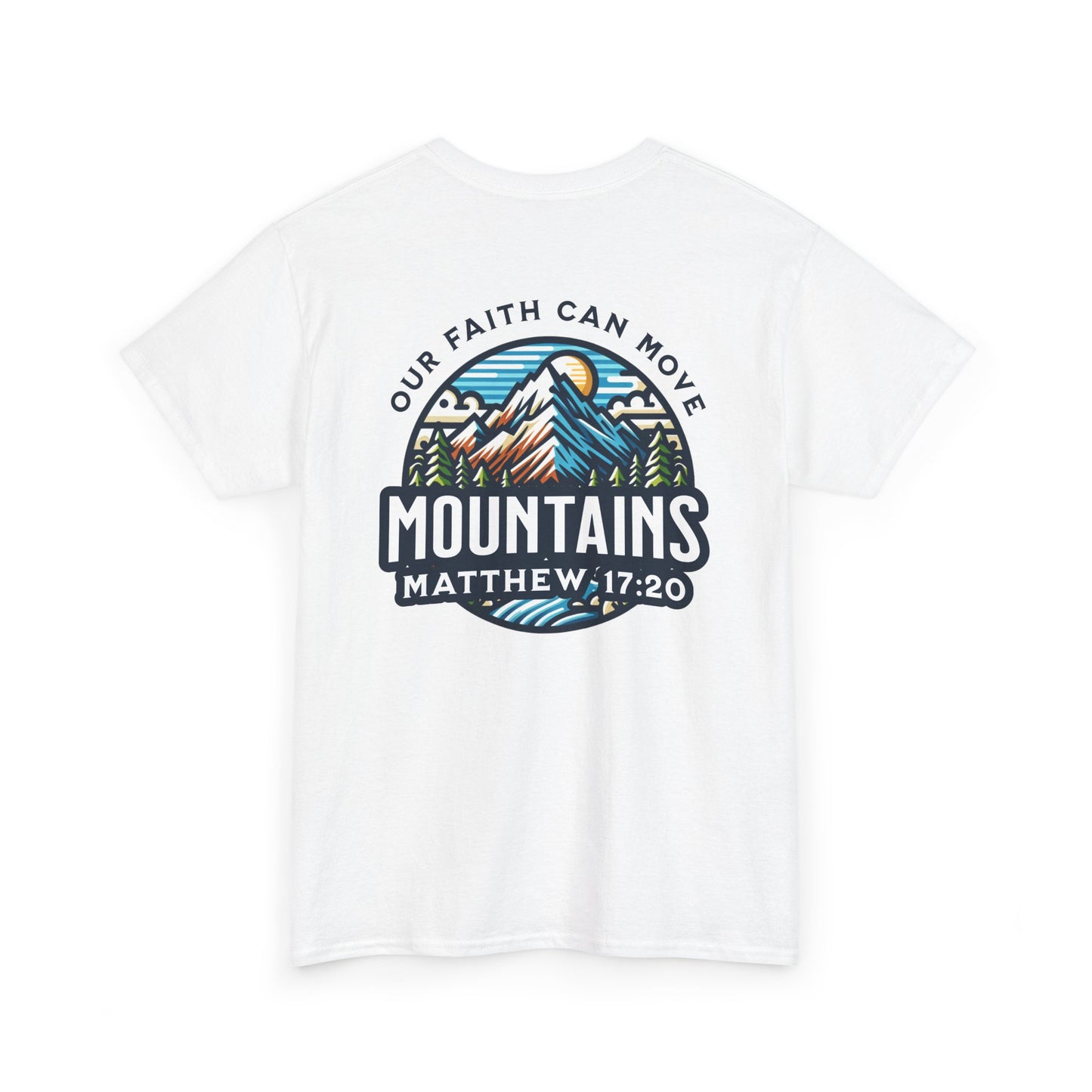 Faith-Inspired Unisex Heavy Cotton Tee | Our Faith Can Move Mountains, Motivational Apparel