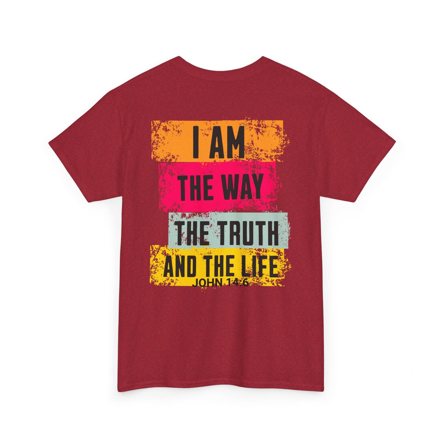 Inspirational Unisex Heavy Cotton Tee - 'I Am The Way, The Truth, and The Life' - Ideal for Faith Celebrations & Everyday Wear