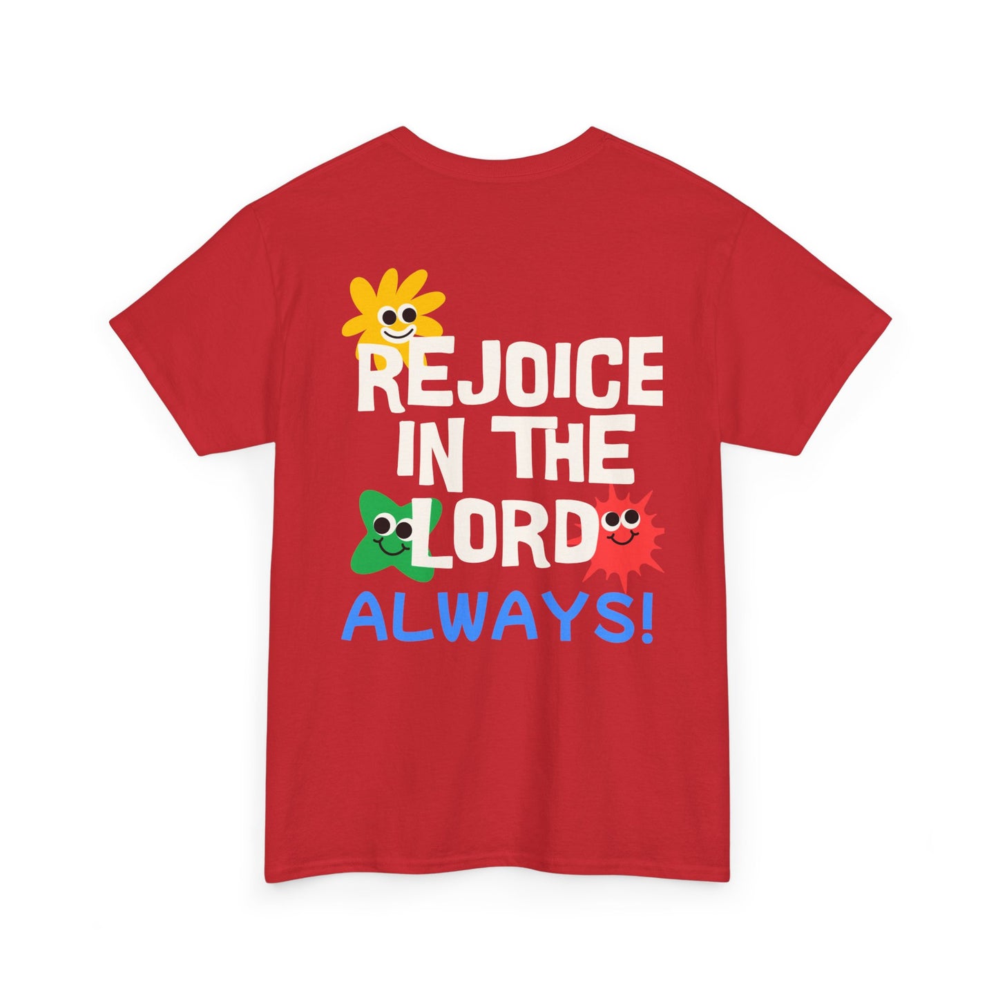 Rejoice in the Lord T-Shirt - Unisex Heavy Cotton Tee for Faith and Positivity