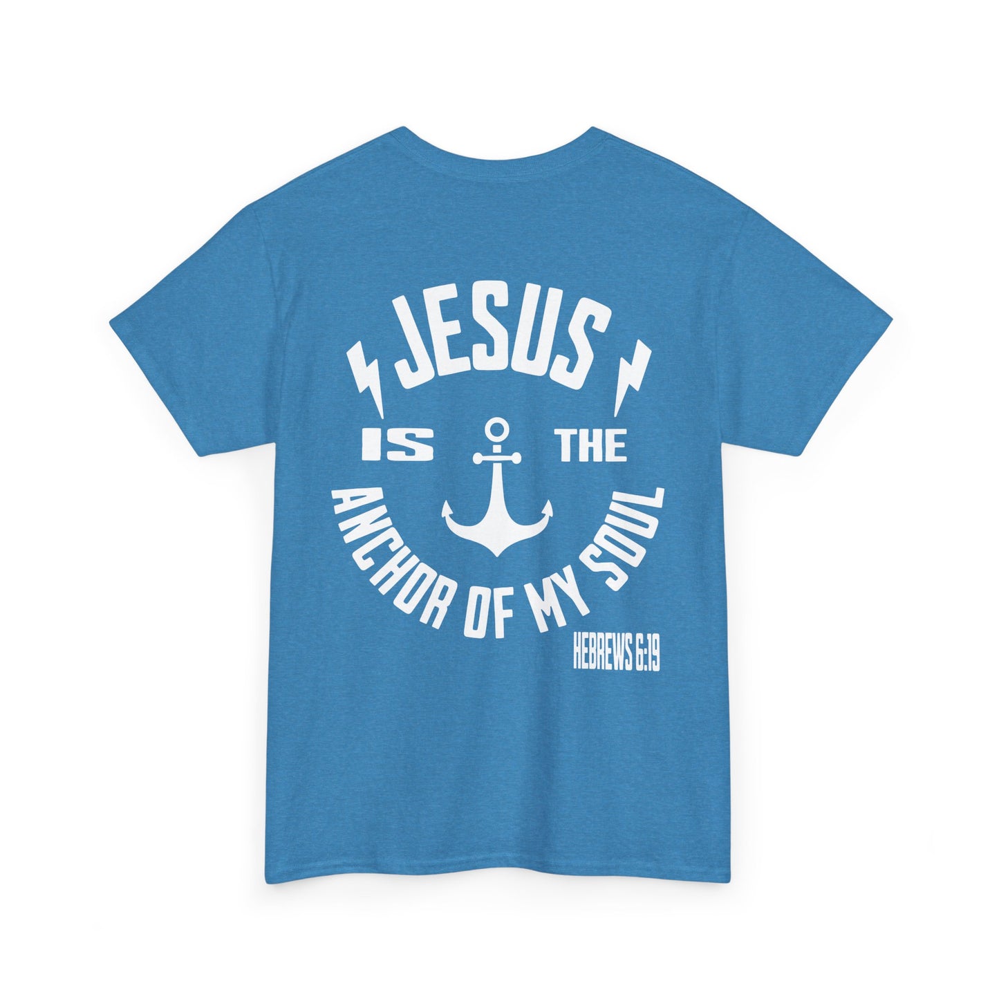 Inspirational Christian Unisex Heavy Cotton Tee - Jesus is the Anchor of My Soul