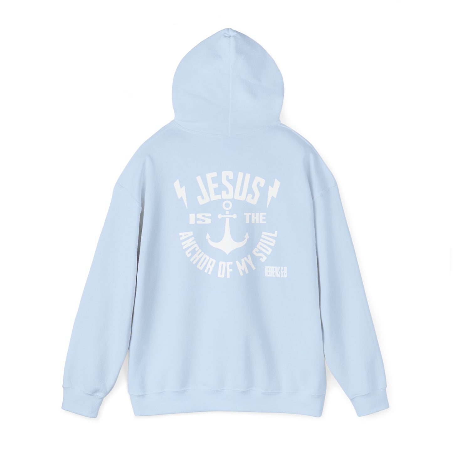 Hoodie - Jesus is the Anchor of My Soul