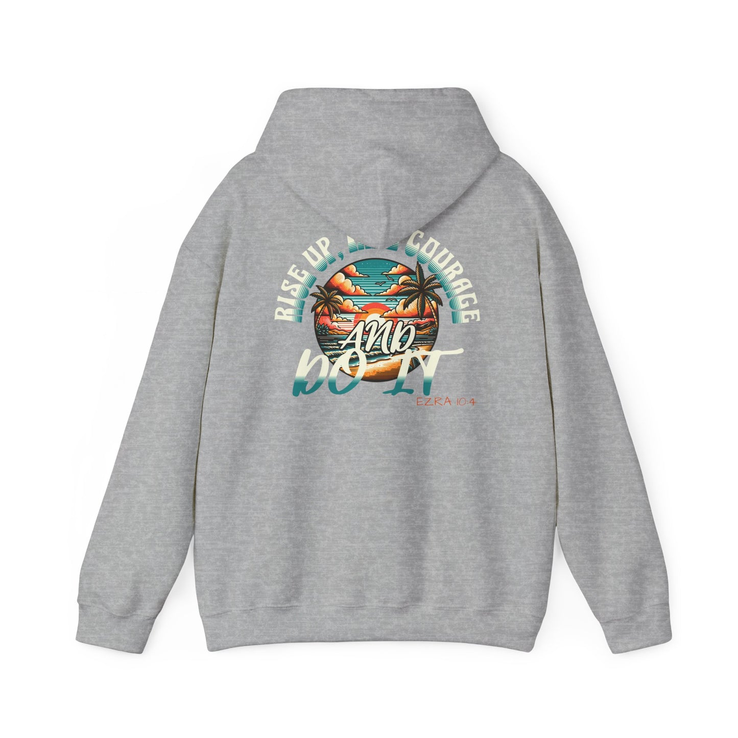 HOODIE - 'Rise Up, Take Courage'