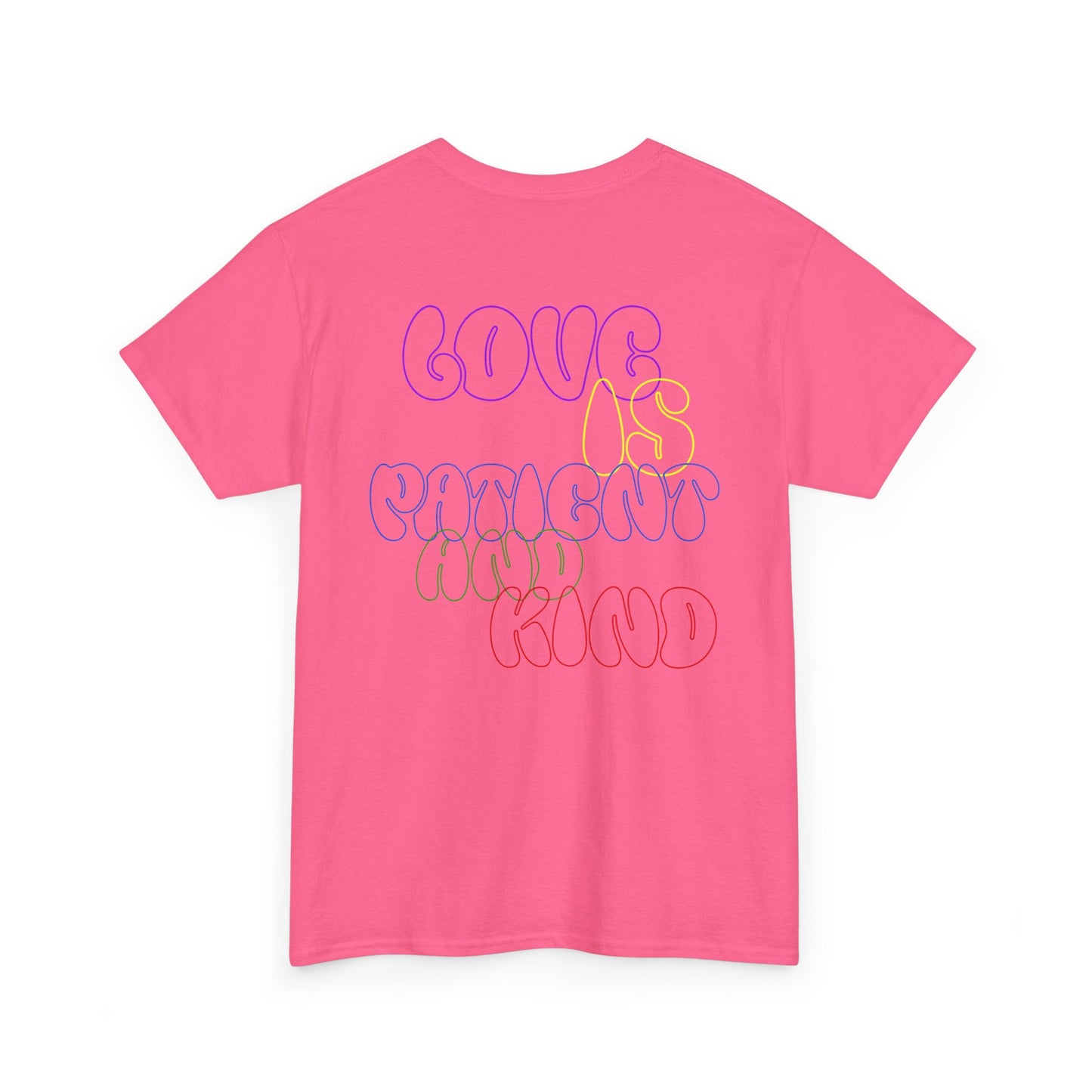 Inspirational Unisex Heavy Cotton Tee - "Love, Patient and Kind"