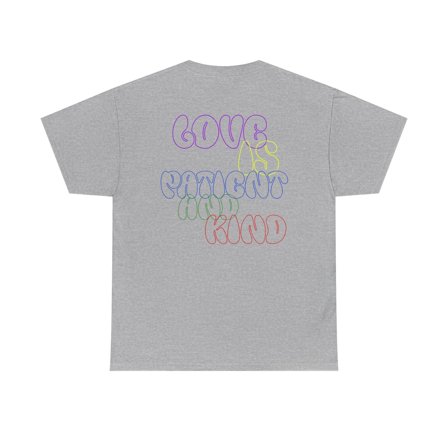Inspirational Unisex Heavy Cotton Tee - "Love, Patient and Kind"