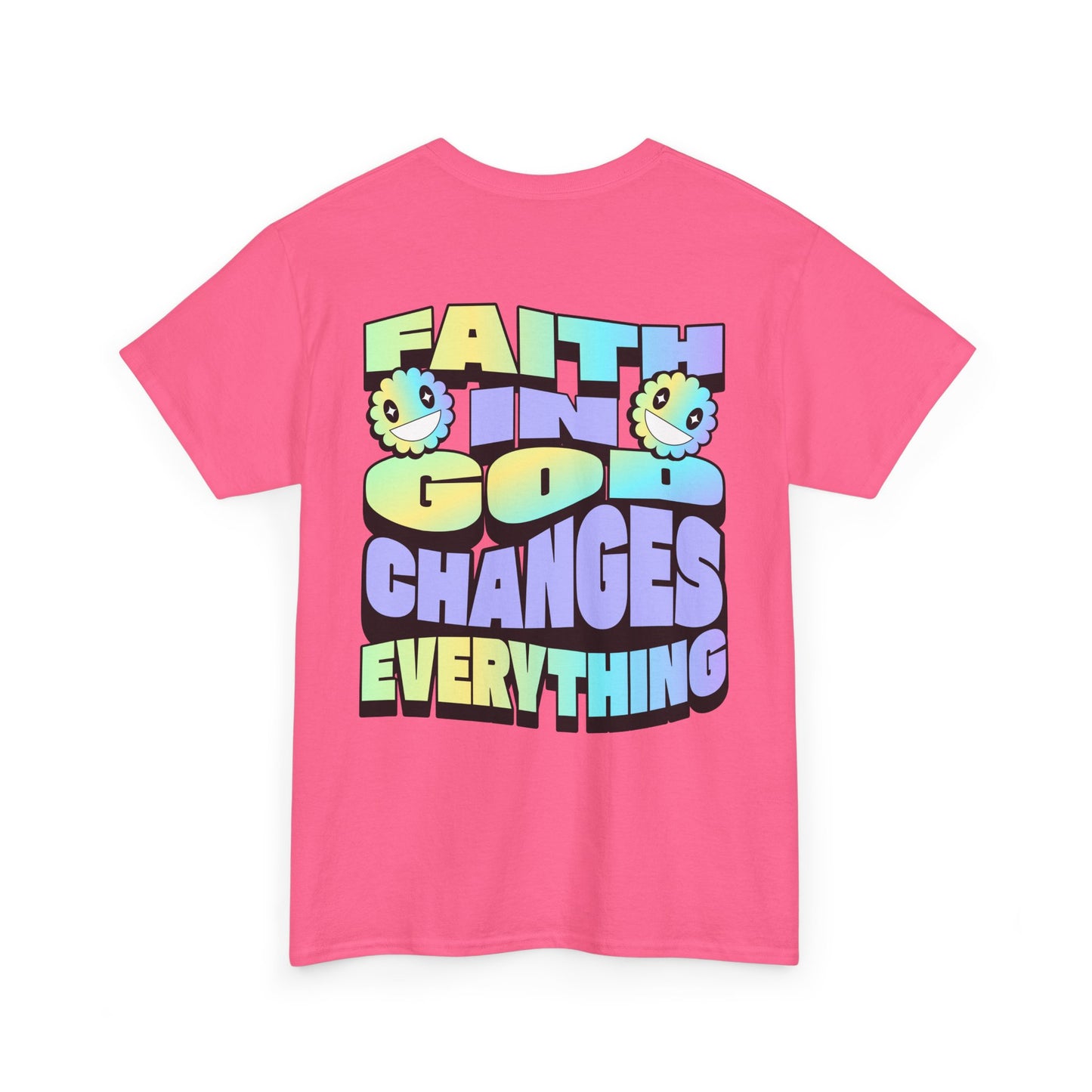 Faith in God Changes Everything Unisex Heavy Cotton Tee