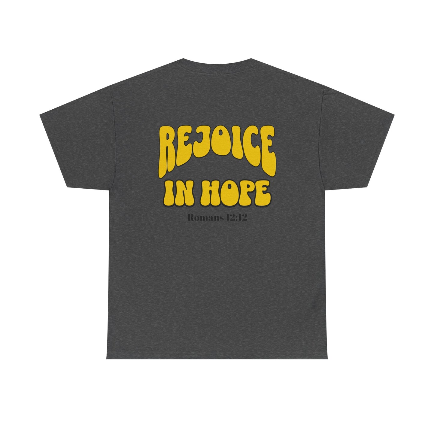 Rejoice in Hope Unisex Heavy Cotton Tee