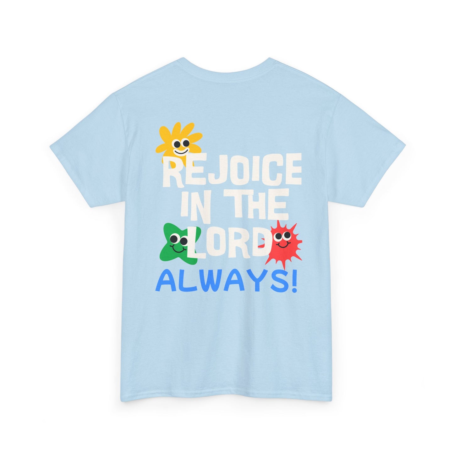 Rejoice in the Lord T-Shirt - Unisex Heavy Cotton Tee for Faith and Positivity