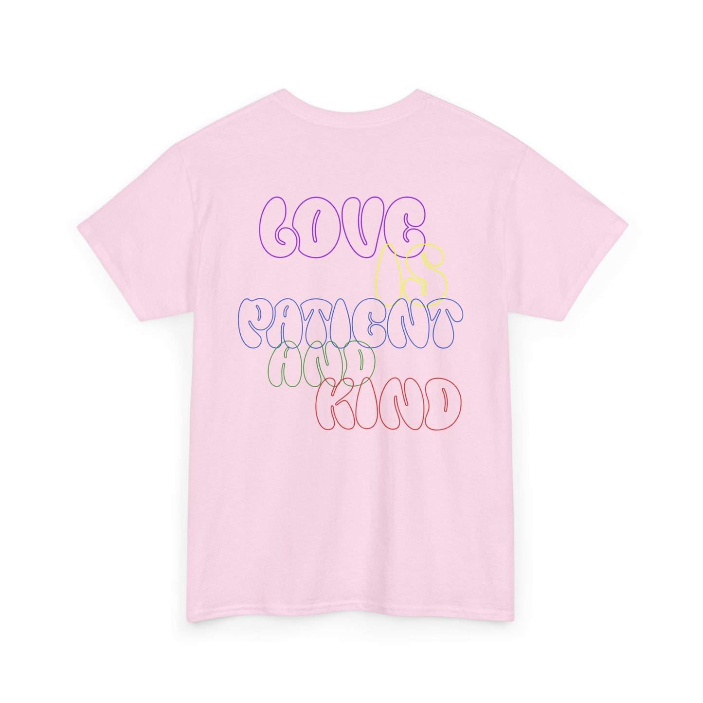 Inspirational Unisex Heavy Cotton Tee - "Love, Patient and Kind"