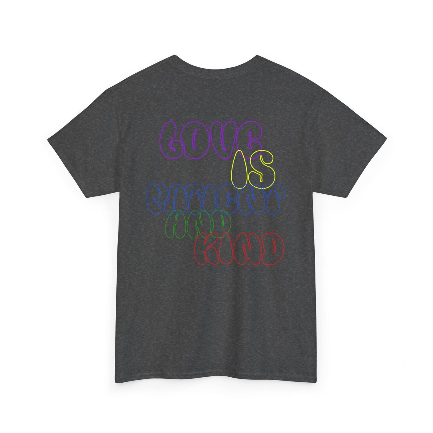 Inspirational Unisex Heavy Cotton Tee - "Love, Patient and Kind"