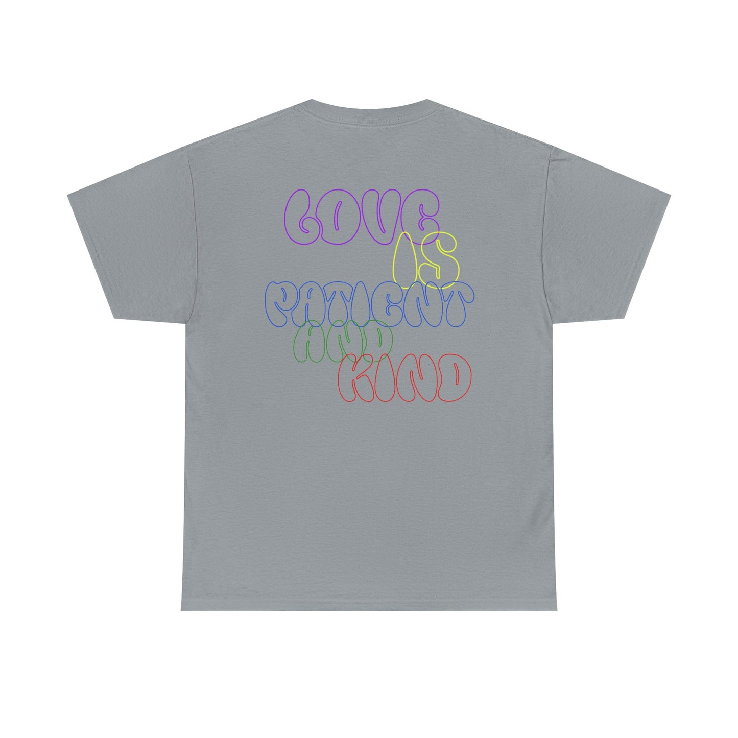 Inspirational Unisex Heavy Cotton Tee - "Love, Patient and Kind"