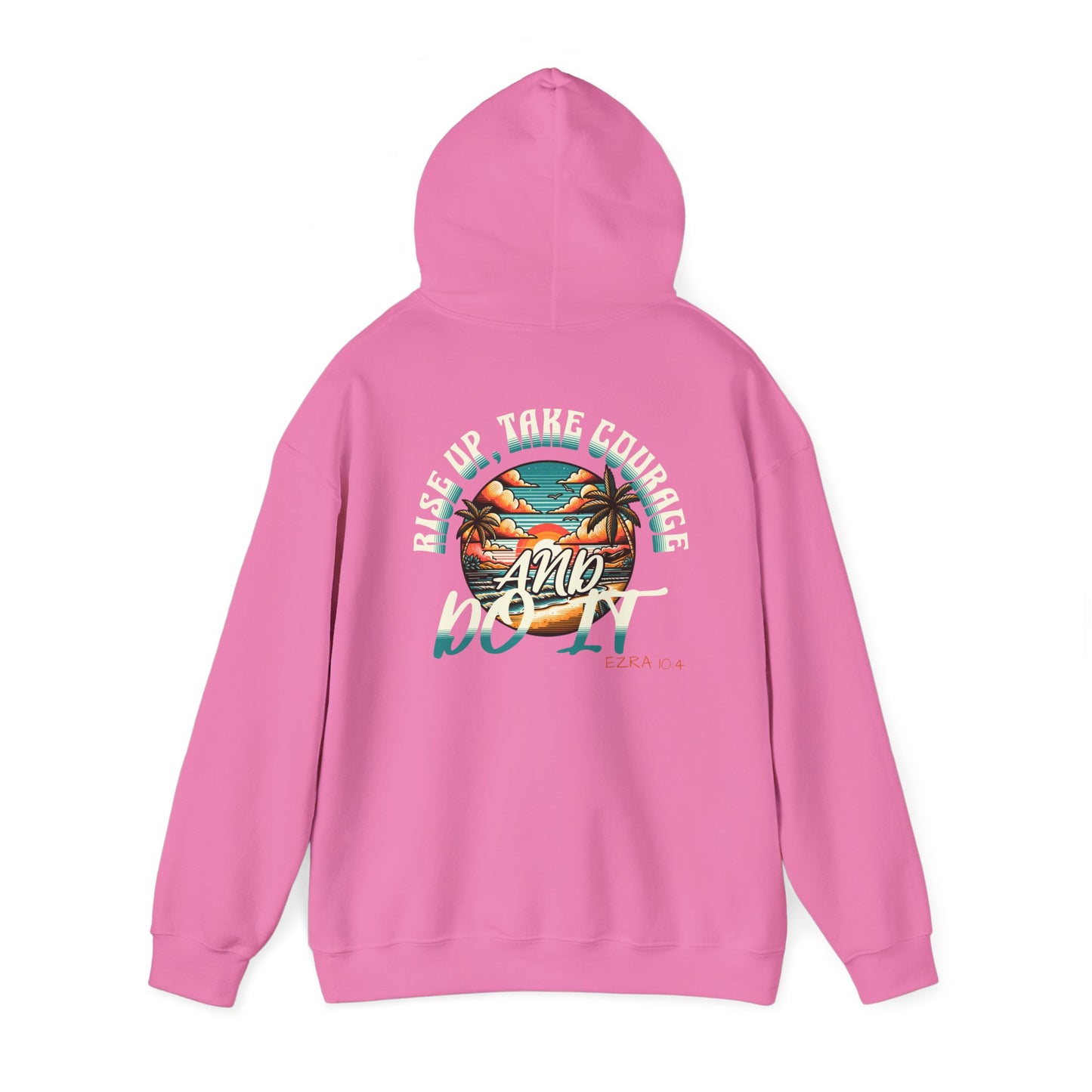 HOODIE - 'Rise Up, Take Courage'