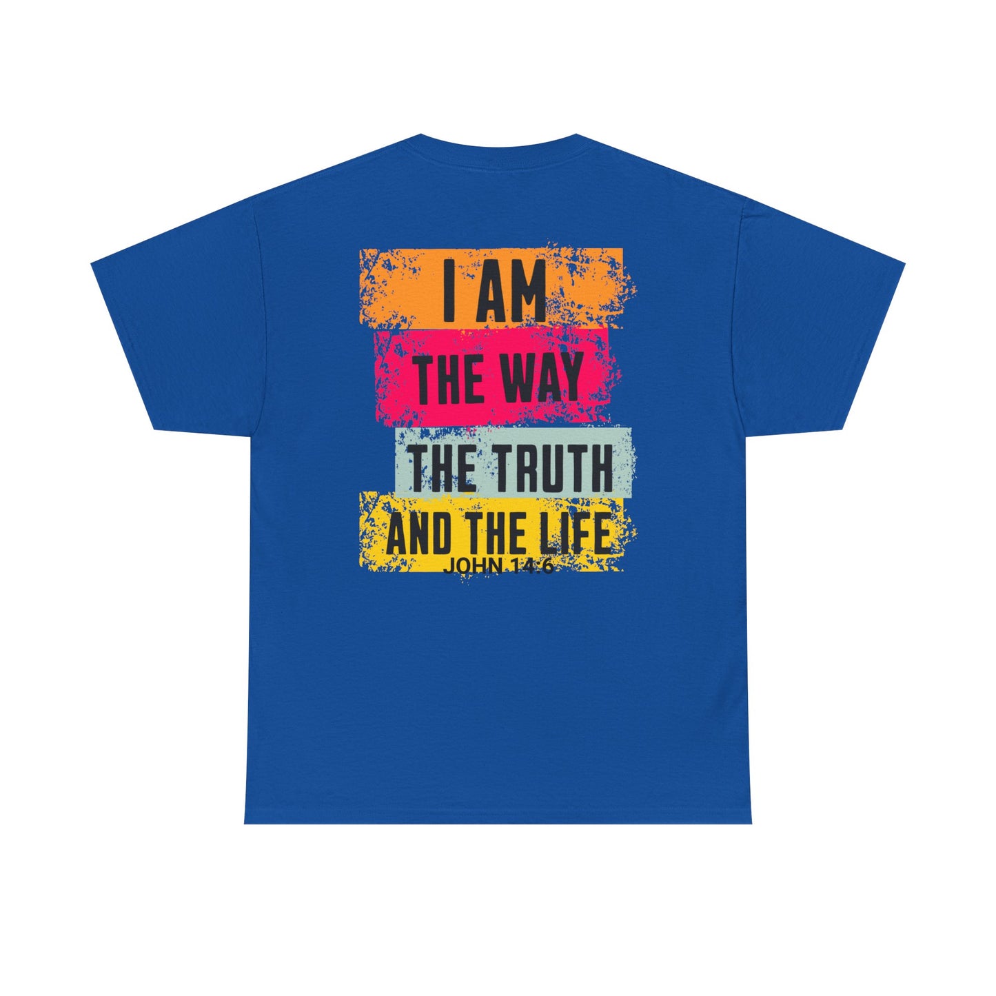 Inspirational Unisex Heavy Cotton Tee - 'I Am The Way, The Truth, and The Life' - Ideal for Faith Celebrations & Everyday Wear