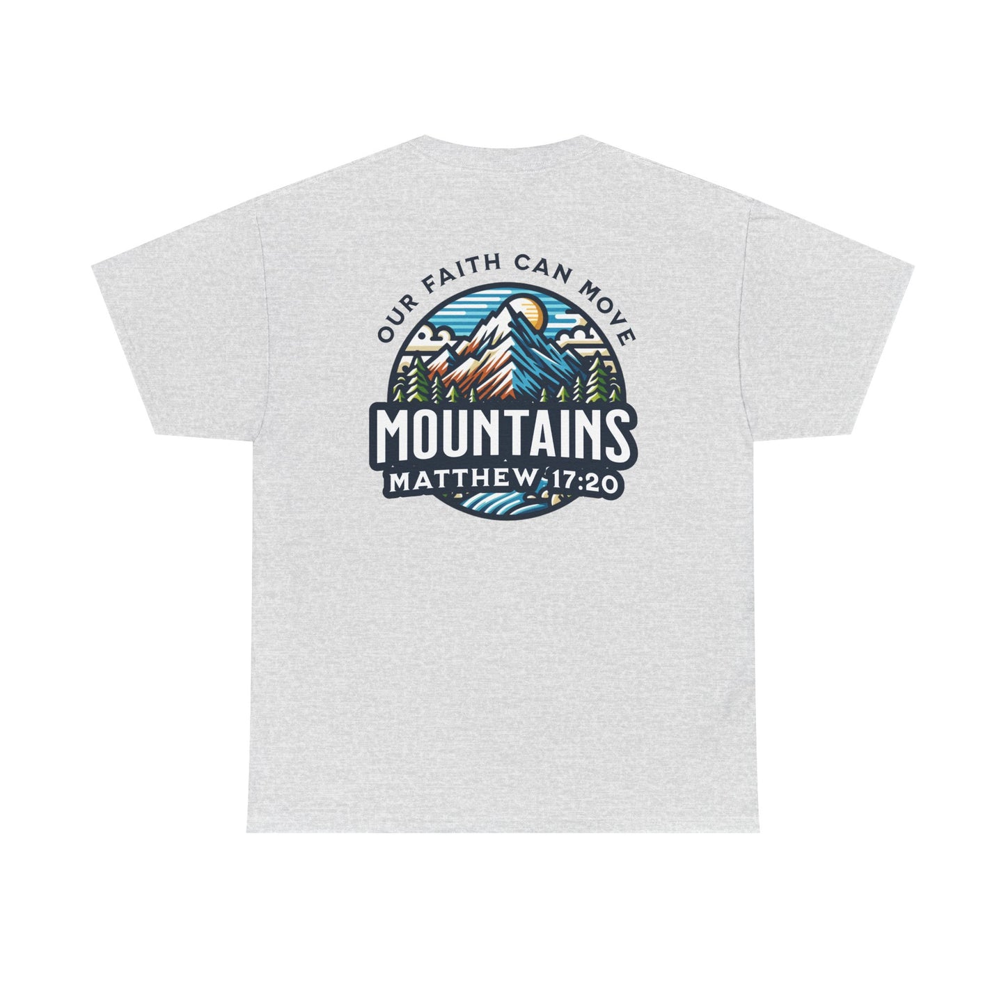 Faith-Inspired Unisex Heavy Cotton Tee | Our Faith Can Move Mountains, Motivational Apparel