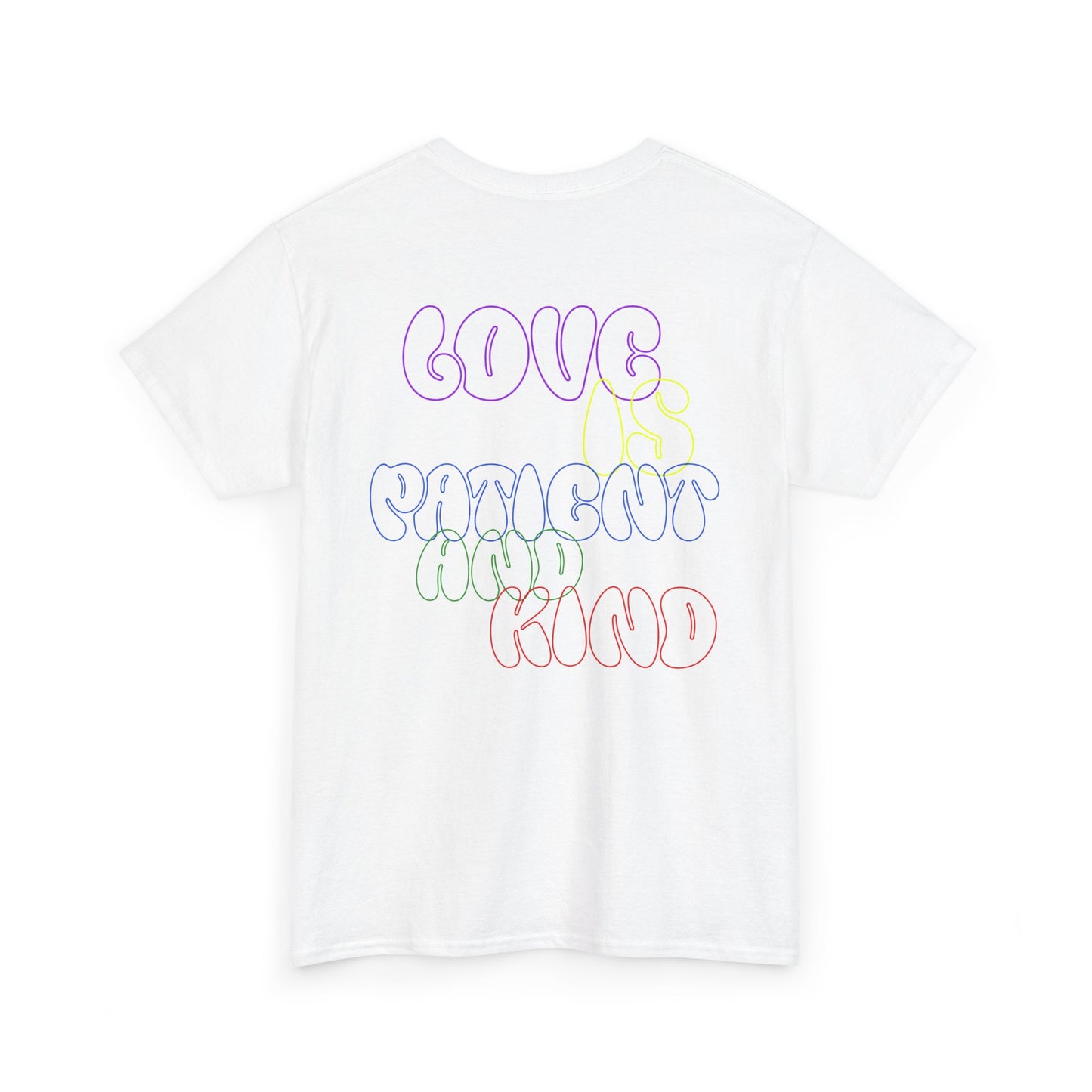 Inspirational Unisex Heavy Cotton Tee - "Love, Patient and Kind"