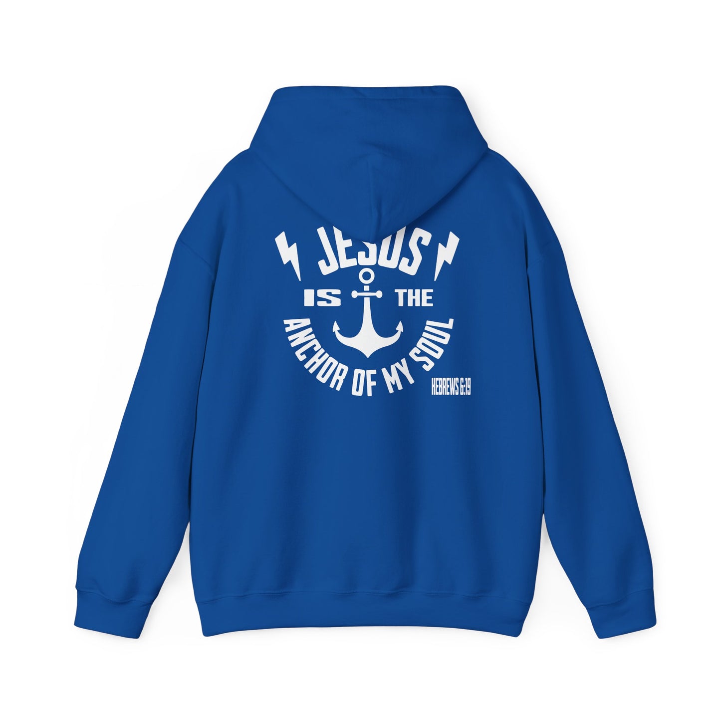 Hoodie - Jesus is the Anchor of My Soul
