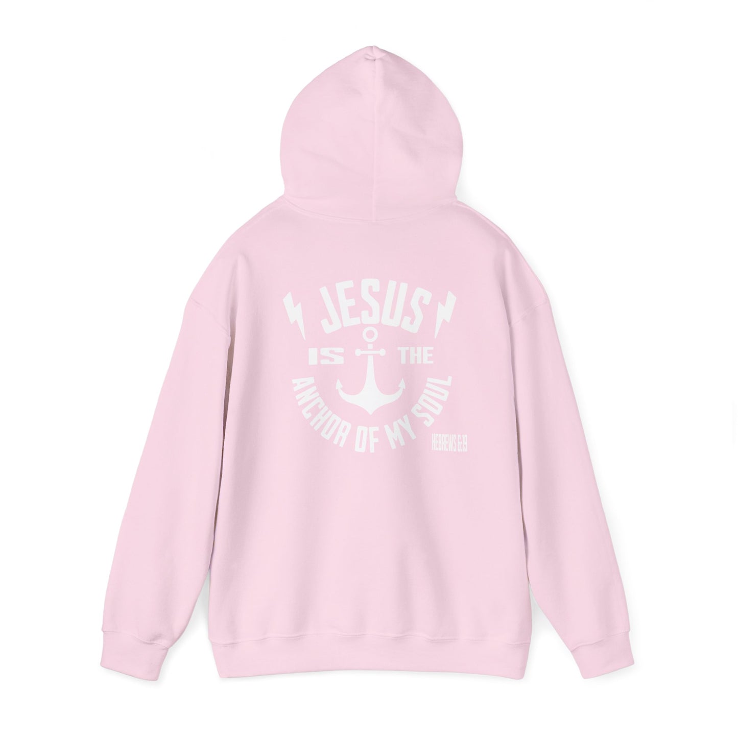 Hoodie - Jesus is the Anchor of My Soul