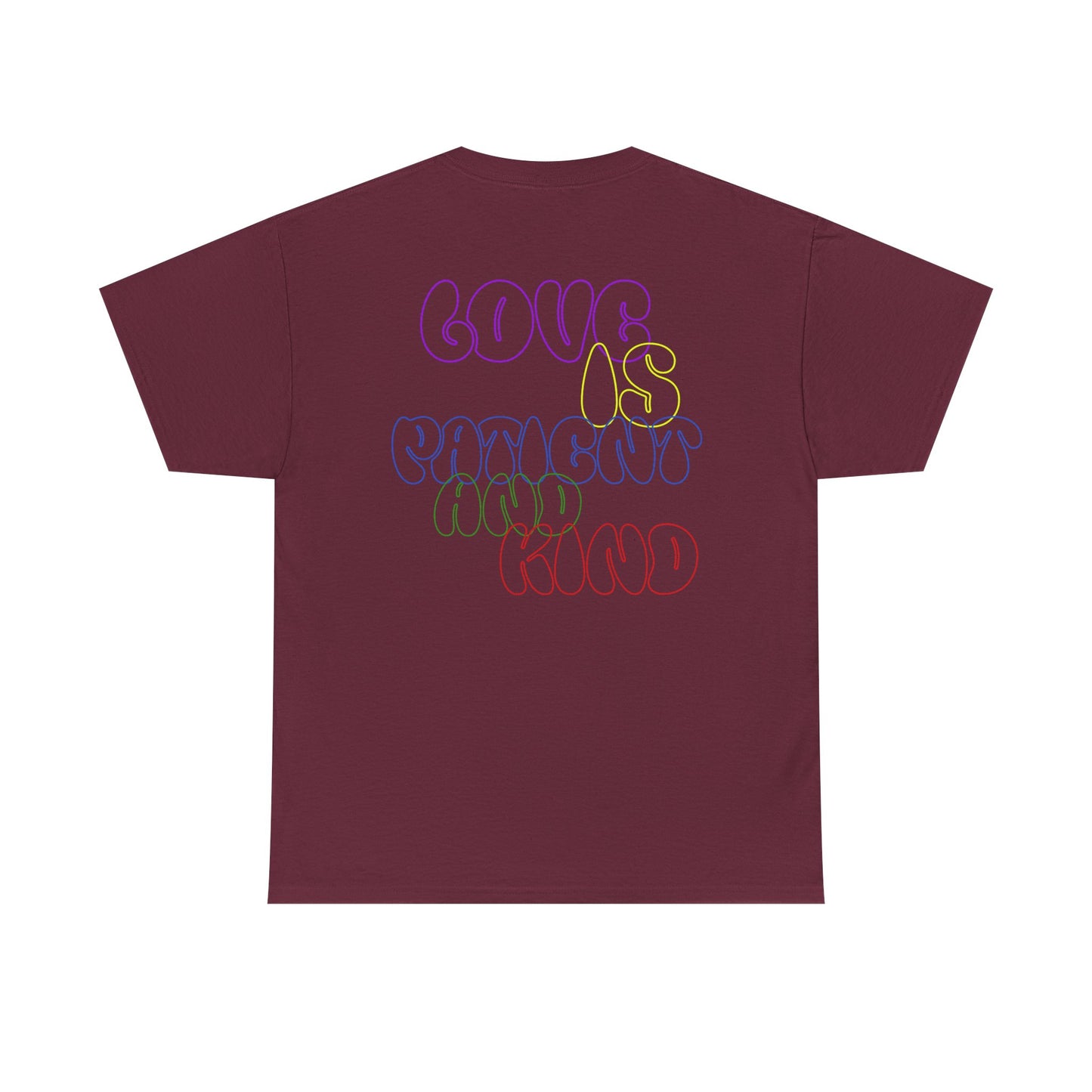 Inspirational Unisex Heavy Cotton Tee - "Love, Patient and Kind"