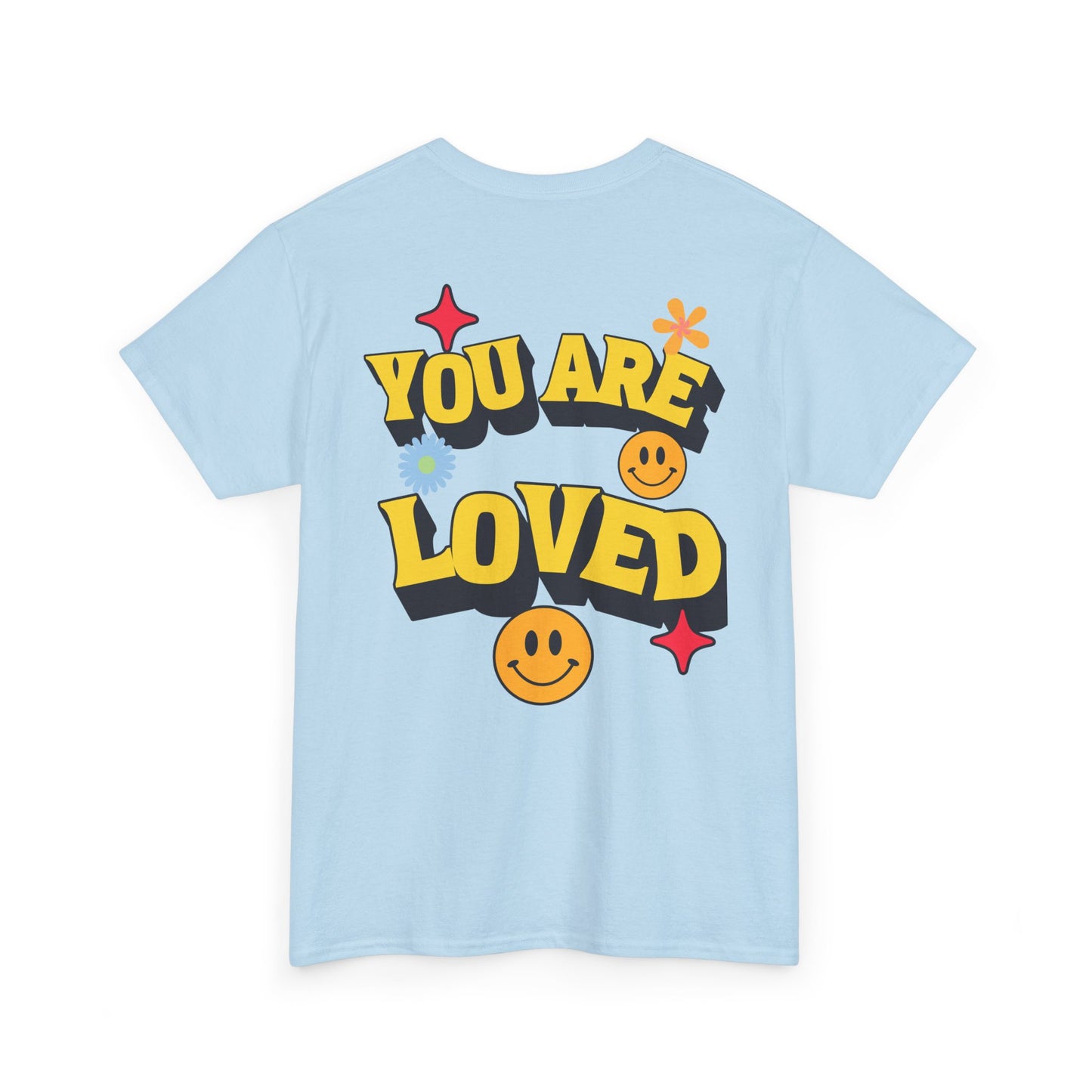 You Are Loved Unisex Heavy Cotton Tee - Positive Vibes T-Shirt