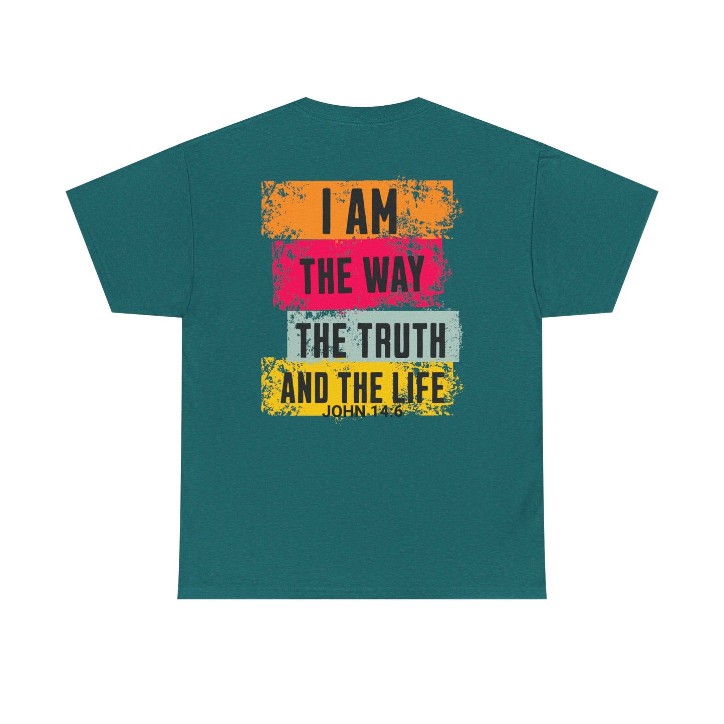 Inspirational Unisex Heavy Cotton Tee - 'I Am The Way, The Truth, and The Life' - Ideal for Faith Celebrations & Everyday Wear