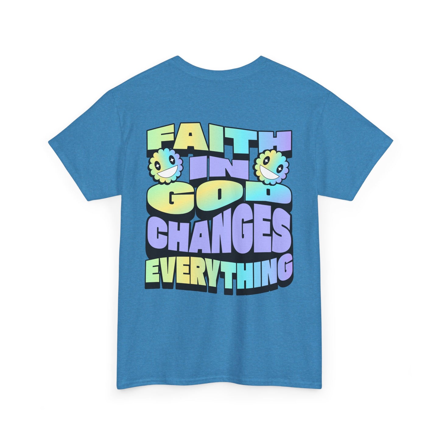 Faith in God Changes Everything Unisex Heavy Cotton Tee