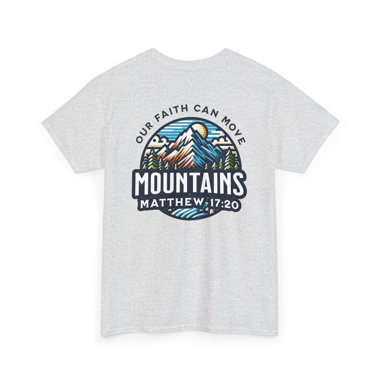 Faith-Inspired Unisex Heavy Cotton Tee | Our Faith Can Move Mountains, Motivational Apparel