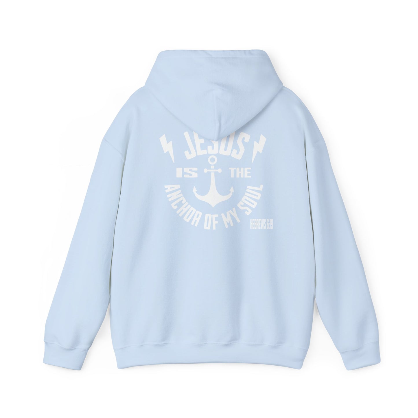 Hoodie - Jesus is the Anchor of My Soul