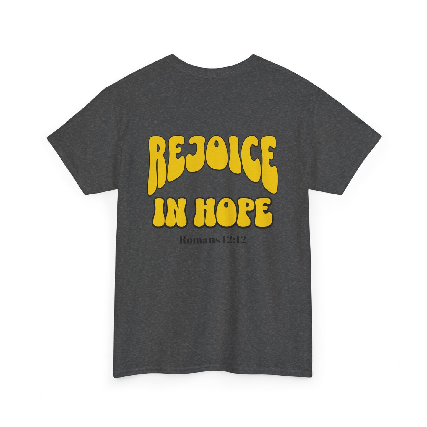 Rejoice in Hope Unisex Heavy Cotton Tee