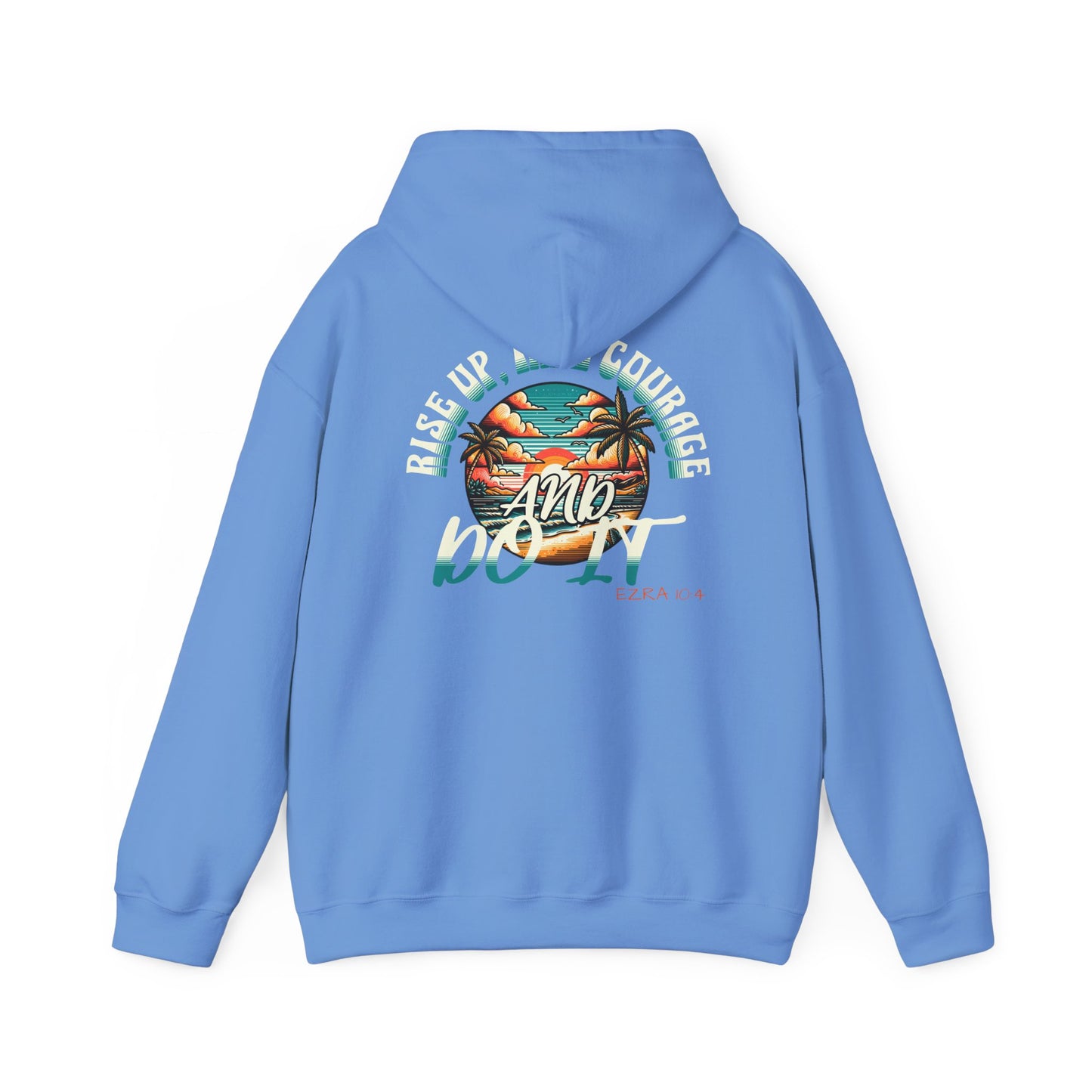 HOODIE - 'Rise Up, Take Courage'