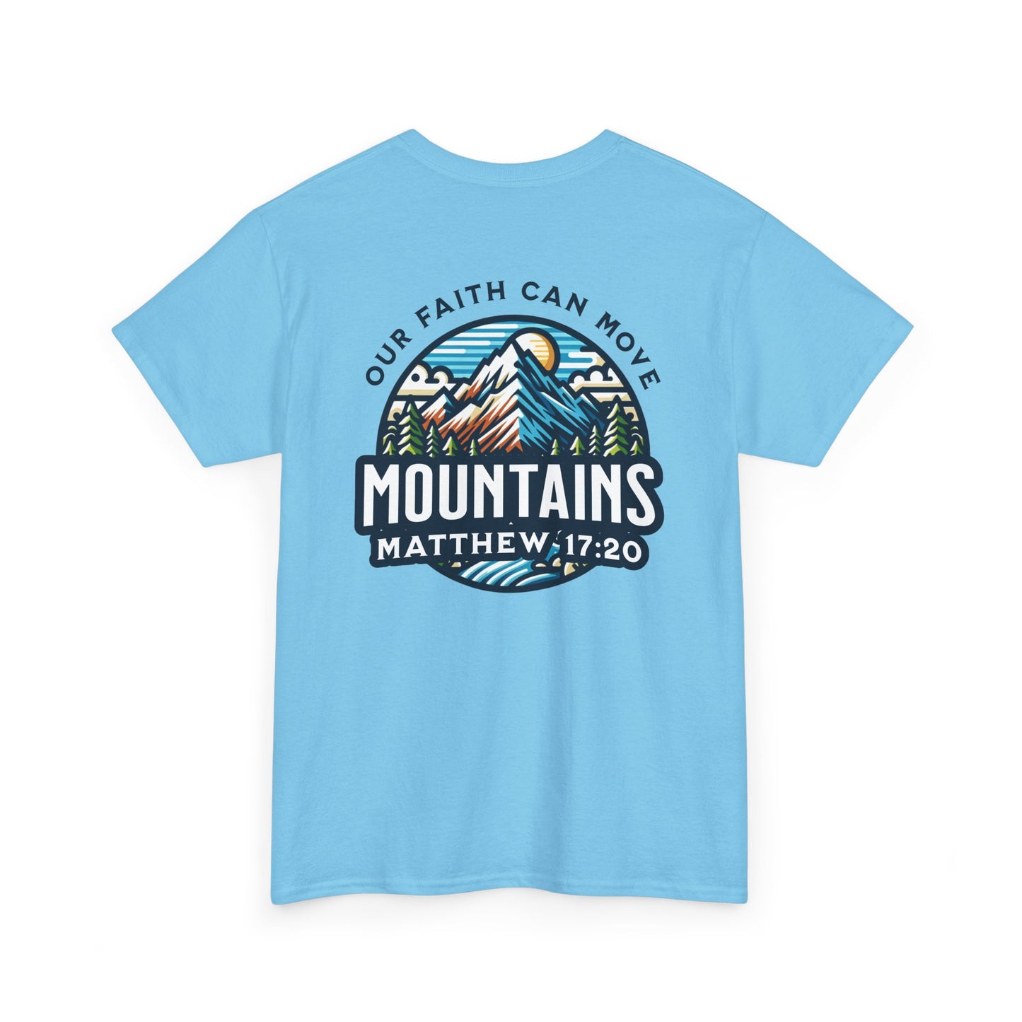 Faith-Inspired Unisex Heavy Cotton Tee | Our Faith Can Move Mountains, Motivational Apparel