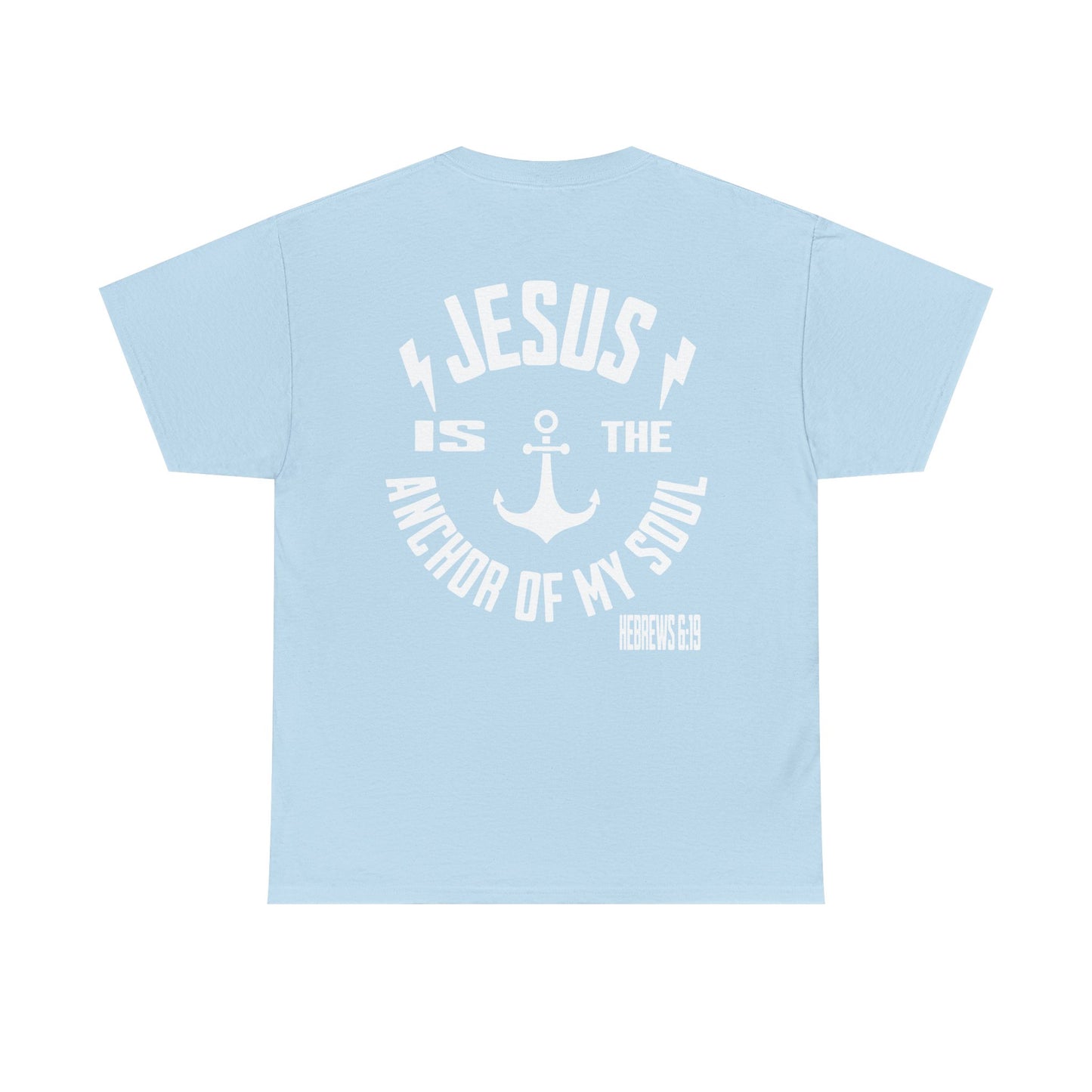 Inspirational Christian Unisex Heavy Cotton Tee - Jesus is the Anchor of My Soul