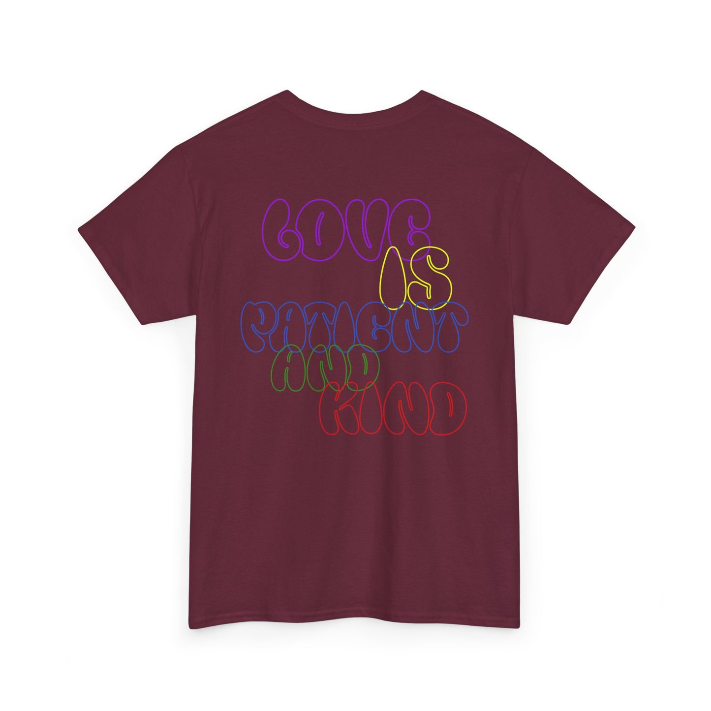 Inspirational Unisex Heavy Cotton Tee - "Love, Patient and Kind"