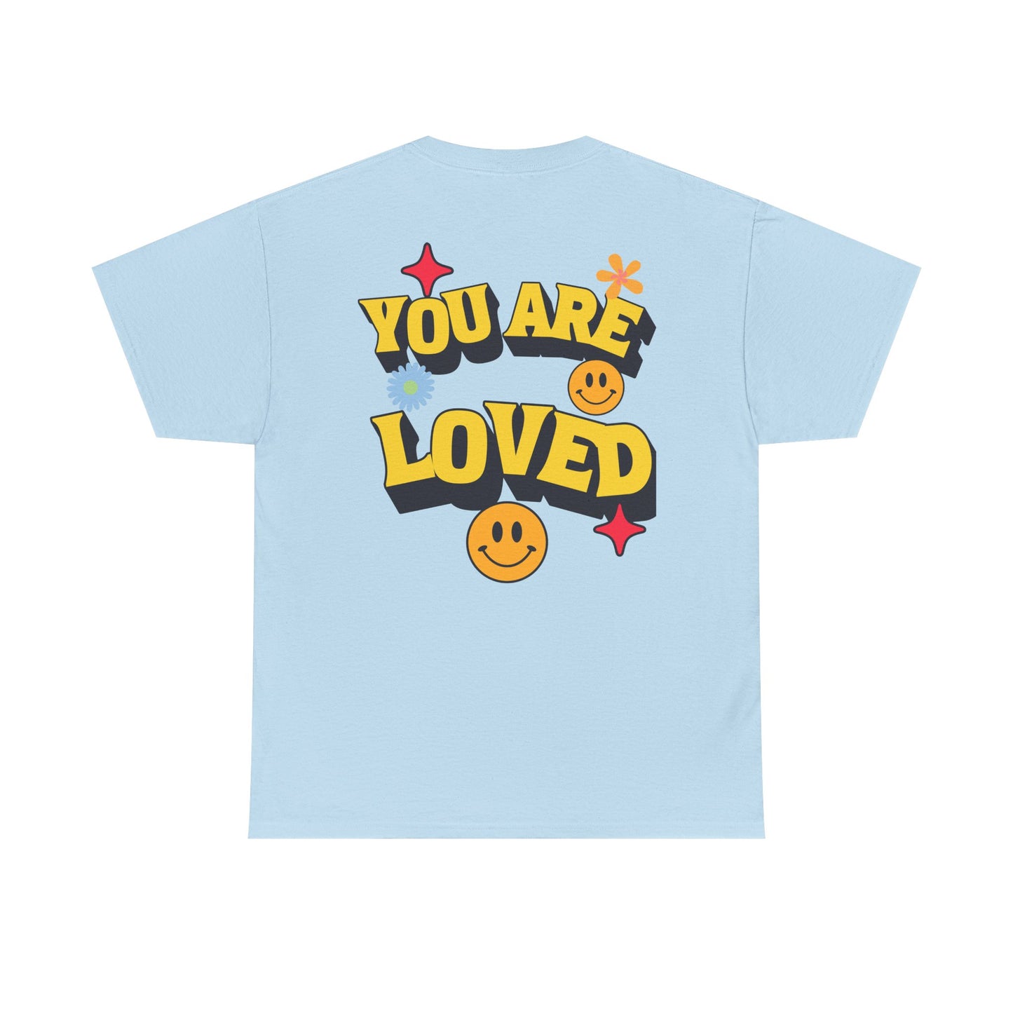 You Are Loved Unisex Heavy Cotton Tee - Positive Vibes T-Shirt